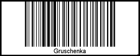 Barcode des Vornamen Gruschenka