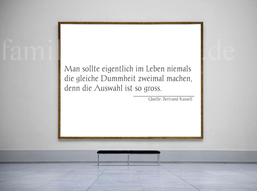 Vorschaubild  zu Bild von Aphorismus  Nummer 1305  (von Bertrand Russell)