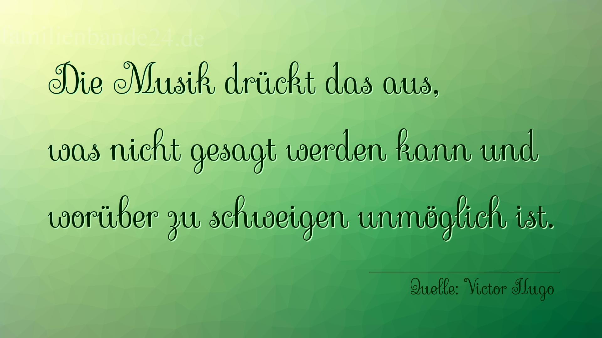 Vorschaubild  für Aphorismus  Nummer 1331  (von Victor Hugo)