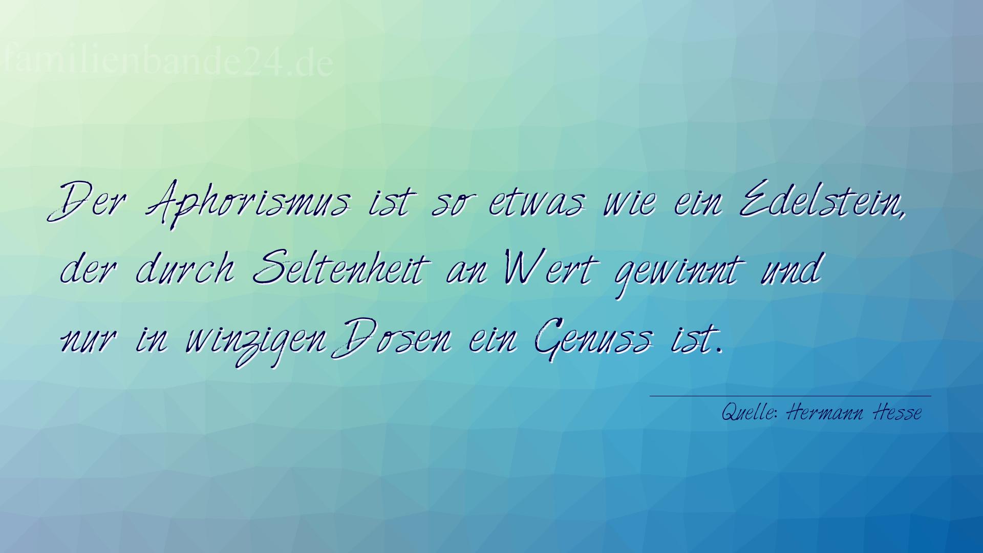 Aphorismus Nr. 1357, Quelle Hermann Hesse