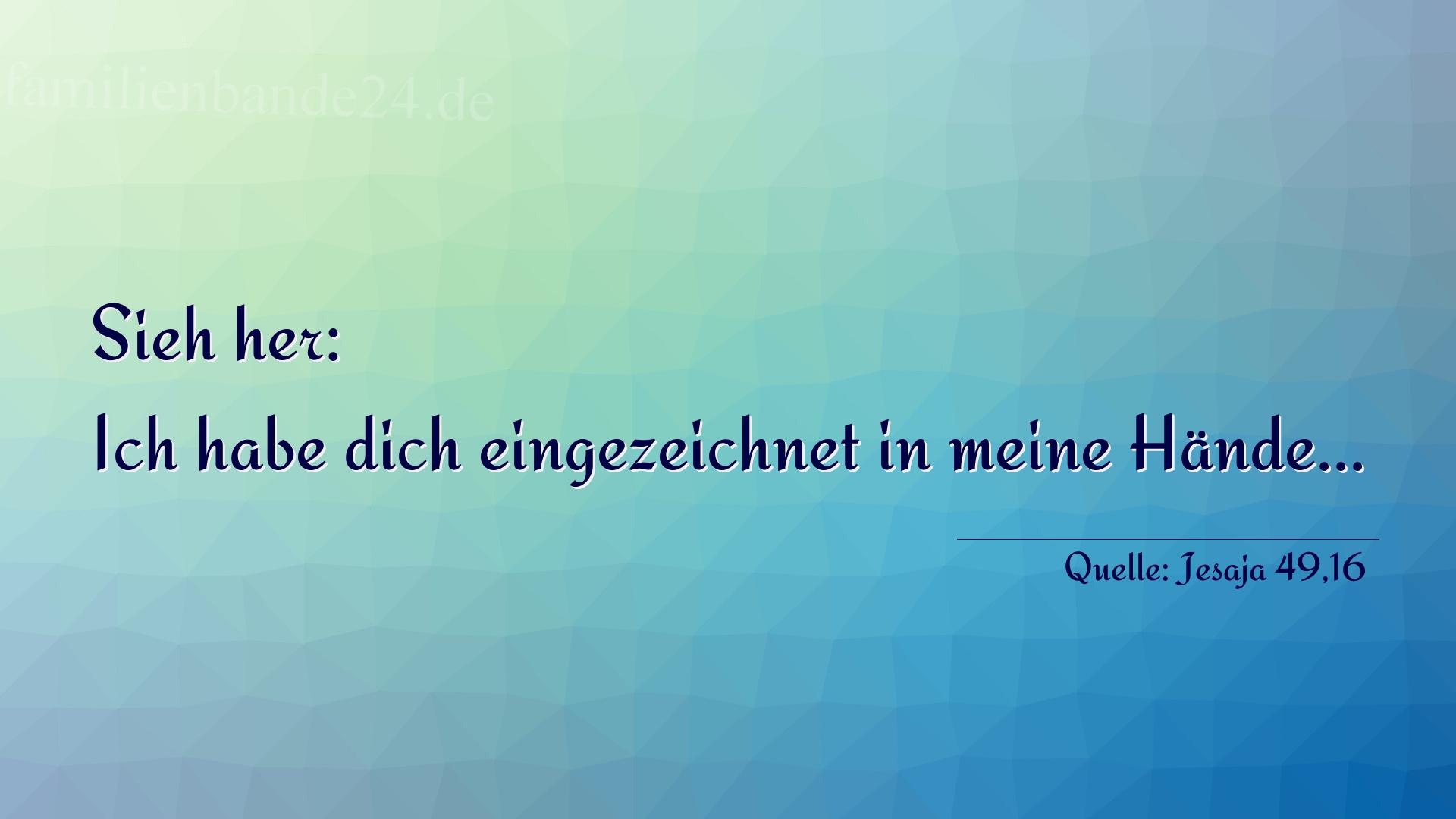 Vorschaubild  für Taufspruch  Nummer 183  (von Jesaja 49,16)