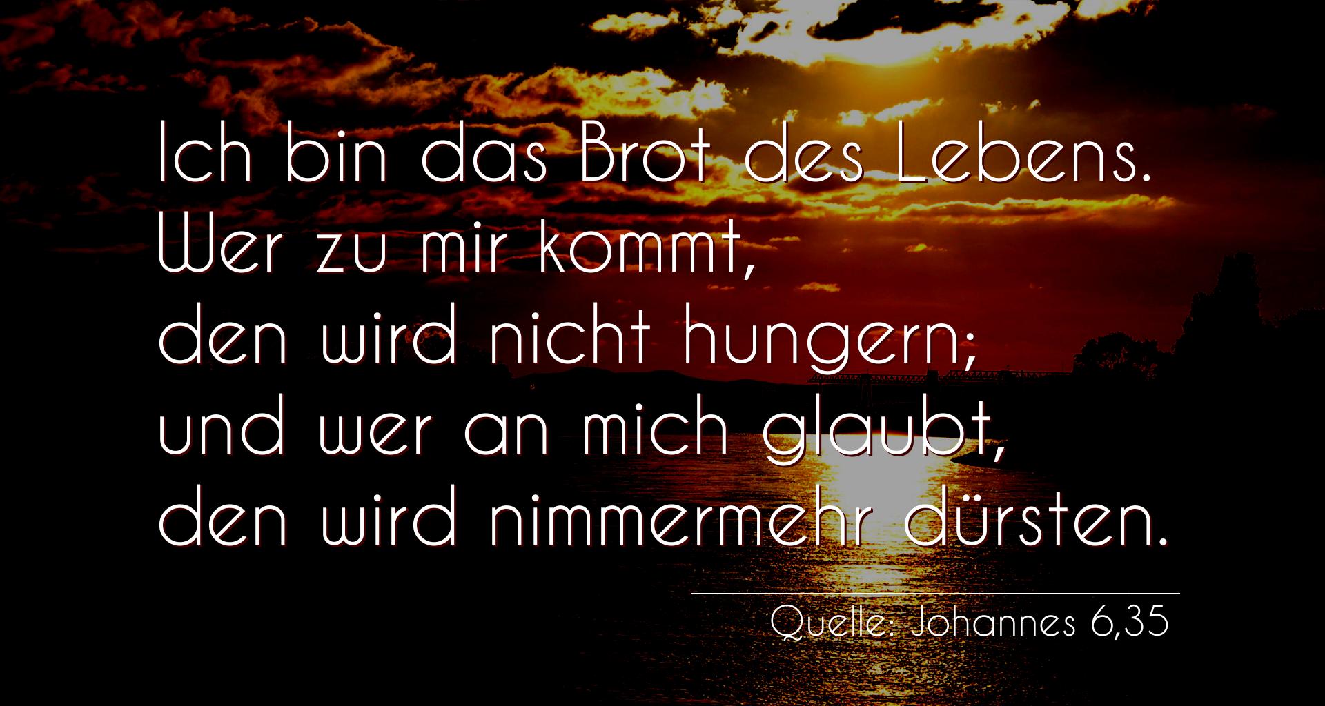 Taufspruch Nr. 209, Quelle Johannes 6,35