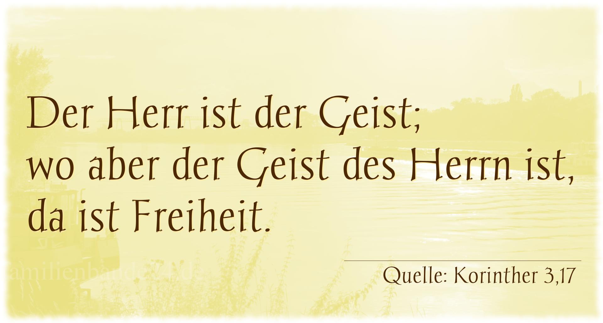 Taufspruch Nr. 219 (von Korinther 3,17): Der Herr ist der Geist; wo aber der Geist des Herrn ist, d [...]