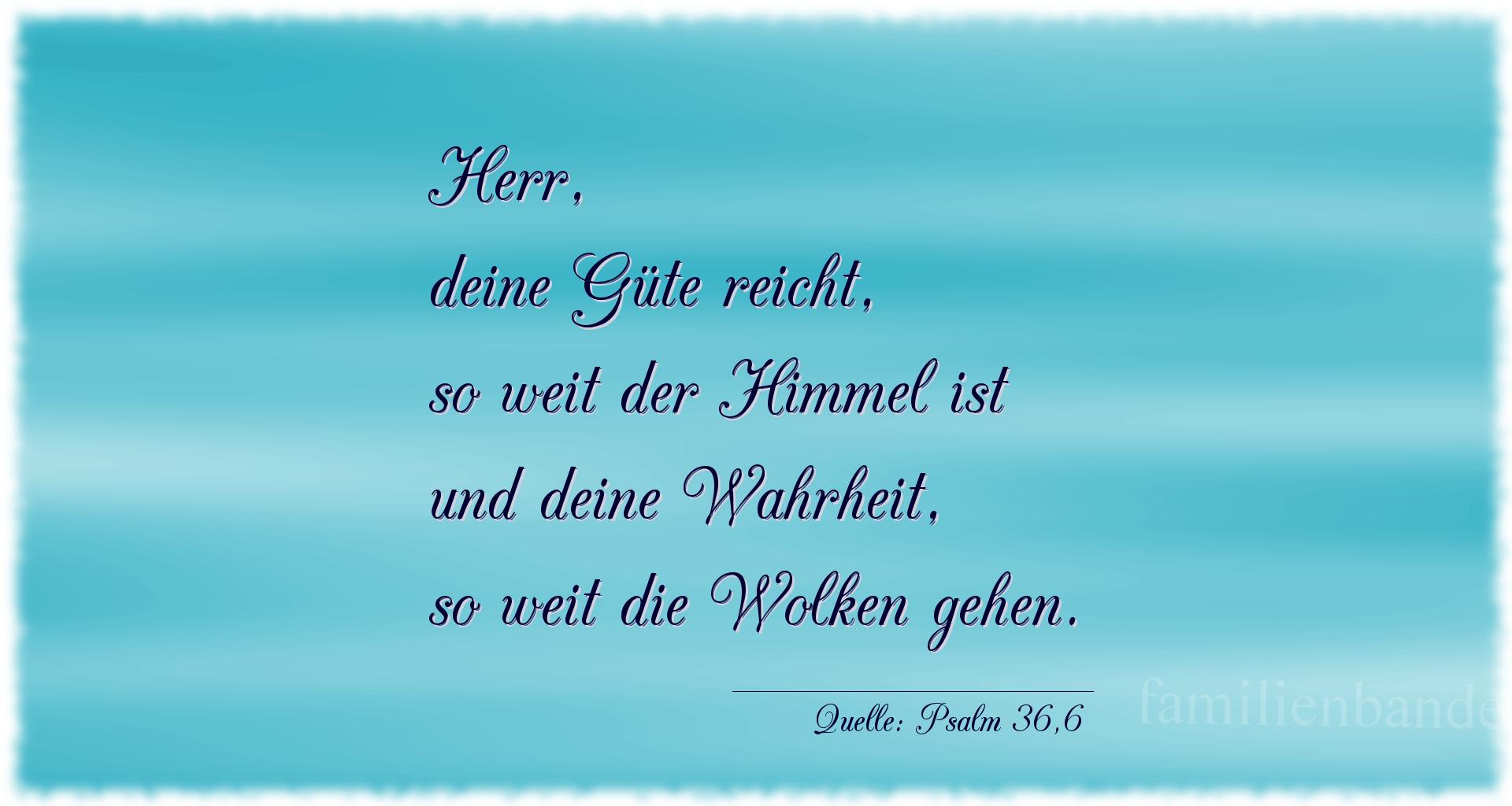 Taufspruch Nr. 244, Quelle Psalm 36,6