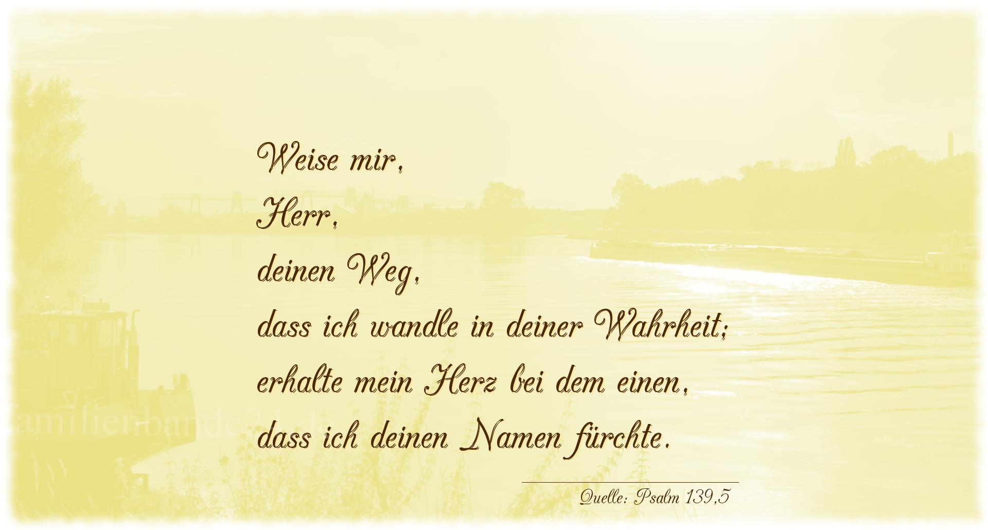 Taufspruch Nummer 254 (von Psalm 139,5): Weise mir, Herr, deinen Weg, daß ich wandle in deiner Wah [...]